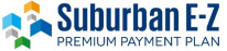 Suburban E-Z Premium Payment Plan